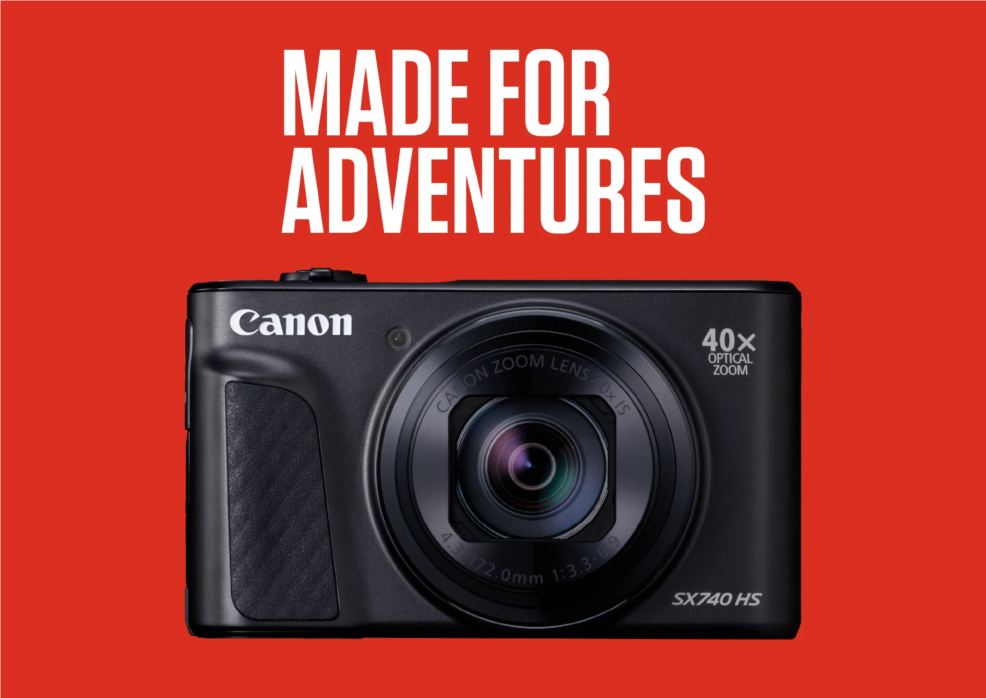 Canon SX740 HS Camera on a red background with the text "Made for Adventures" above in white.