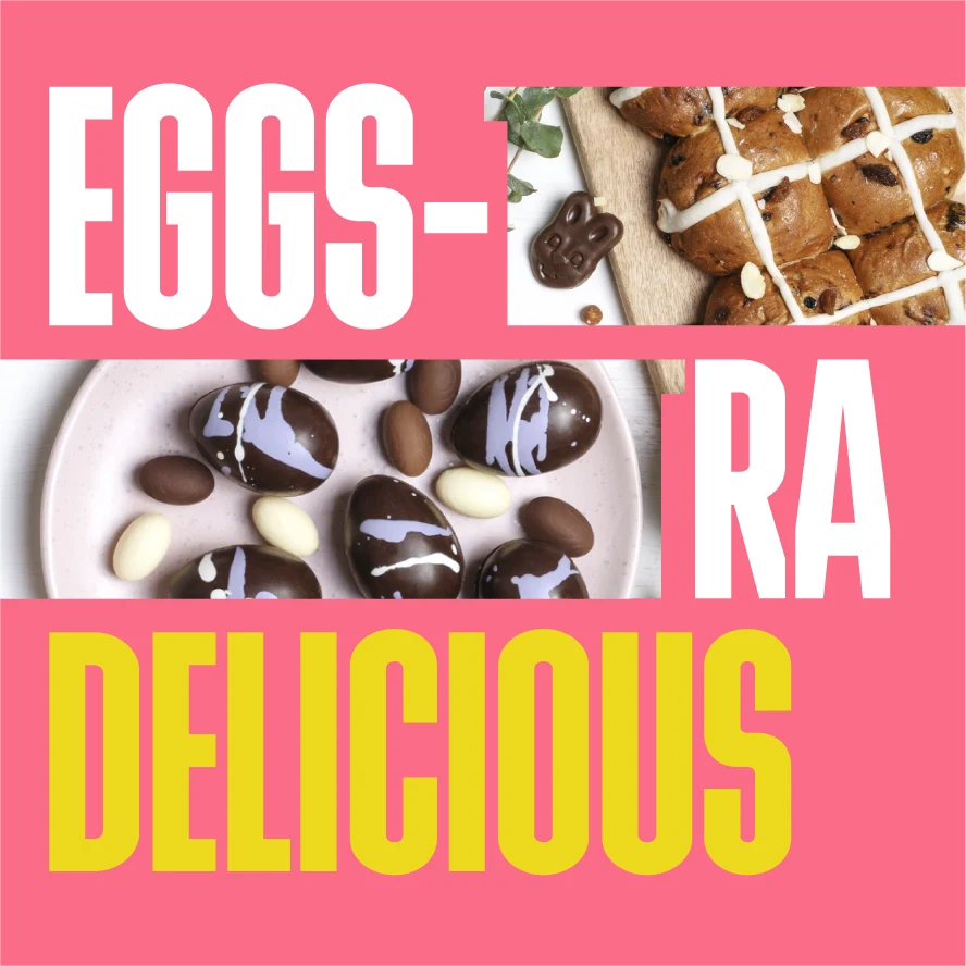 "Eggs-tra Delicious" graphic, illustrating how the T can be elongated and used as a frame to show Easter themed imagery.