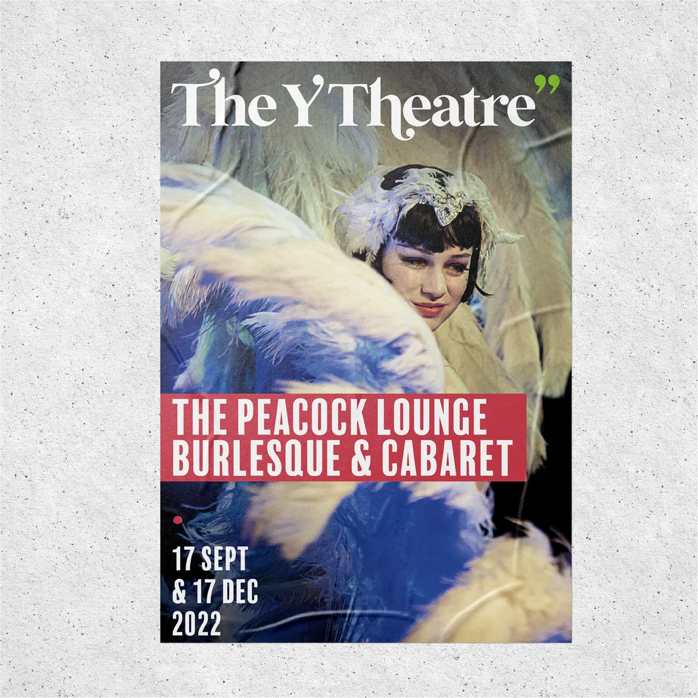 Poster design for The Y Theatre act "The Peacock lounge burlesque and cabaret" nights.