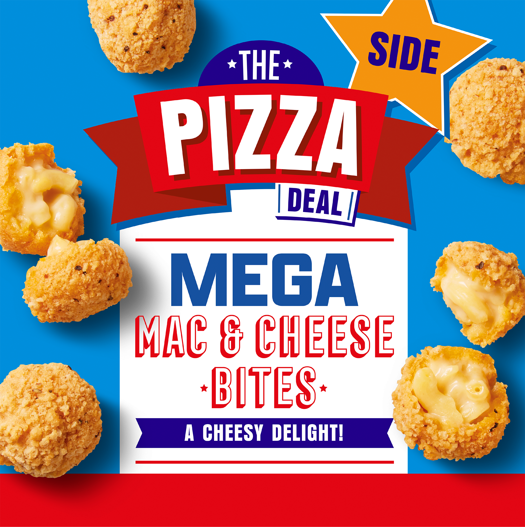 Front of pack render of Morrisons 'Mega Mac & Cheese Bites' from the Pizza Deal. With cross-section shots showing the inside of the bites.